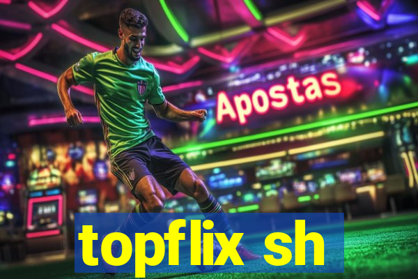 topflix sh